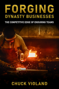 Forging Dynasty Businesses- The Competitive Edge of Enduring Teams